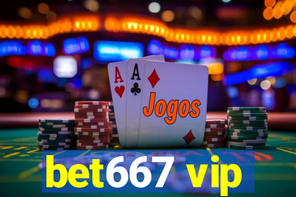 bet667 vip